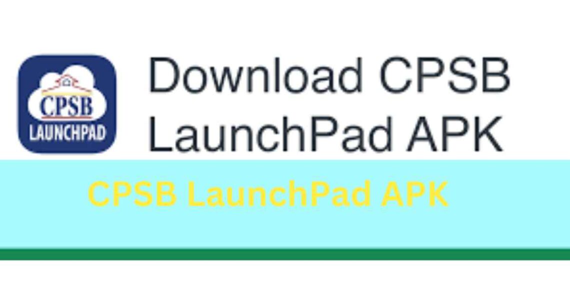 CPSB LaunchPad APK