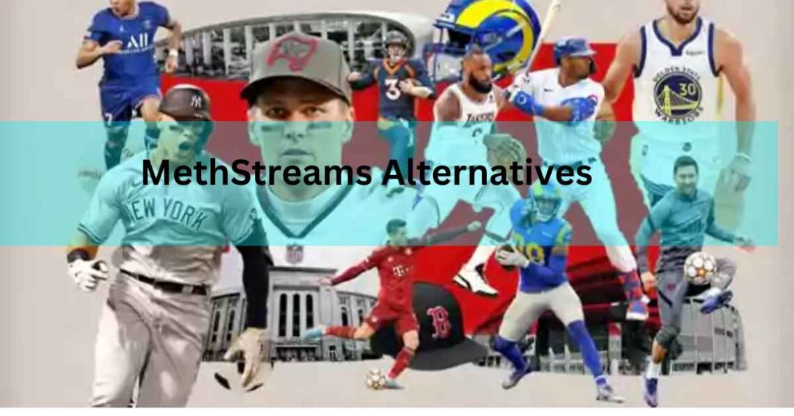 MethStreams Alternatives